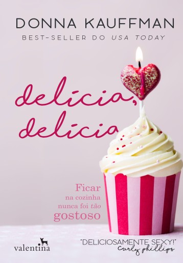 Portada del libro «Delícia, delícia», de Donna Kauffman