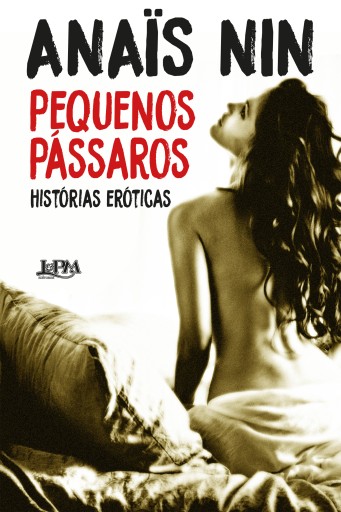 Pequenos pássaros: histórias eróticas