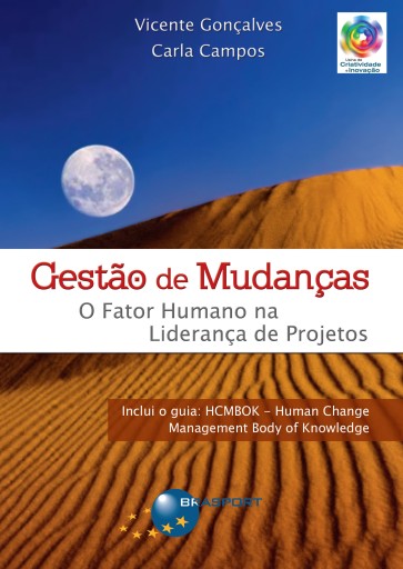 Gestão de mudanças - O fator humano na liderança de projetos