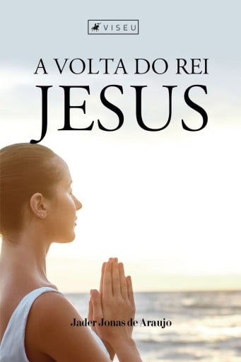 A volta do rei Jesus