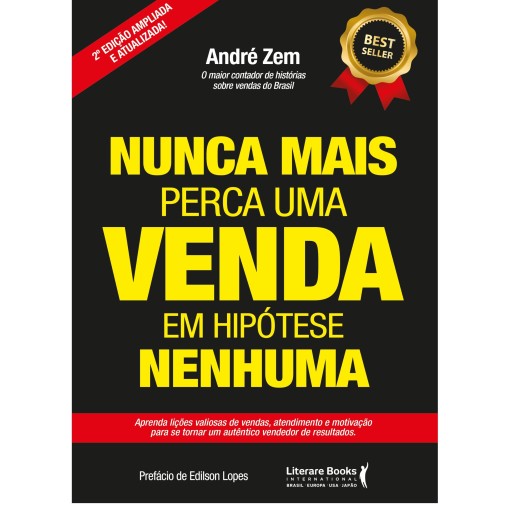 Nunca mais perca uma venda, em hipótese nenhuma - Vol 2