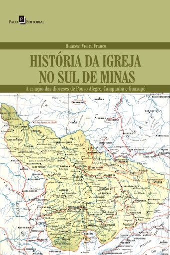 Portada del libro «História da Igreja no Sul de Minas», de Hiansen Vieira Franco