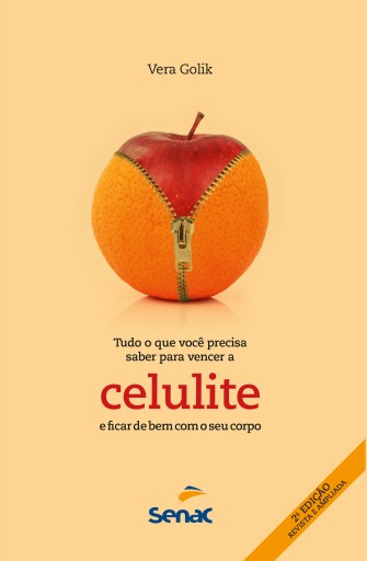 Tudo o que você precisa saber para vencer a celulite e ficar de bem com o seu corpo