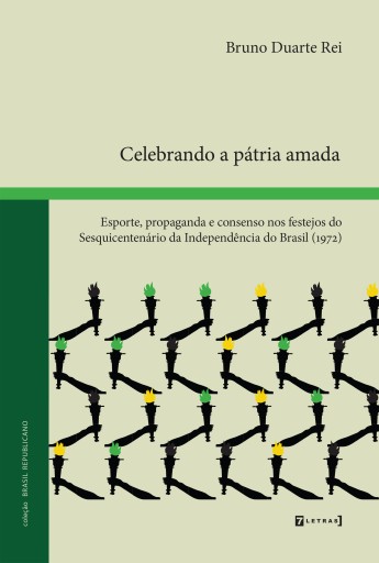 Celebrando a pátria amada