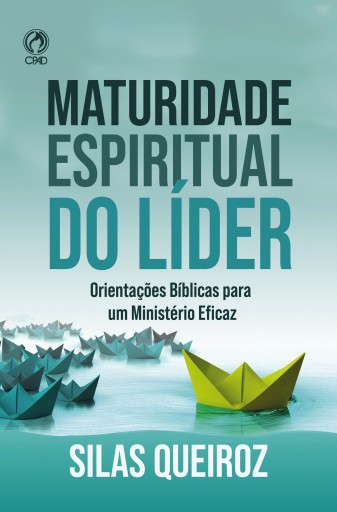 Maturidade Espiritual do Líder