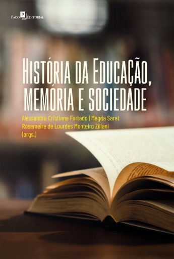 História da Educação, memória e sociedade