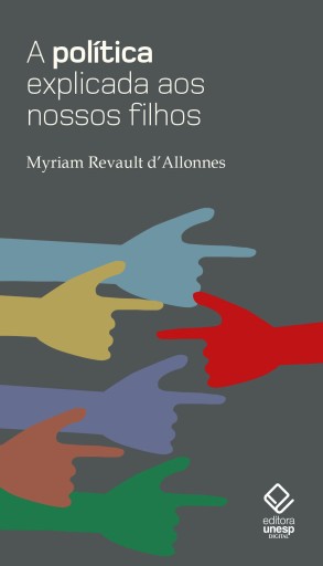 Portada del libro «A política explicada aos nossos filhos», de Myriam Revault d'Allonnes