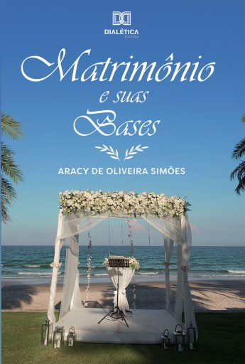 Portada del libro «Matrimônio e suas bases», de Aracy de Oliveira Simões