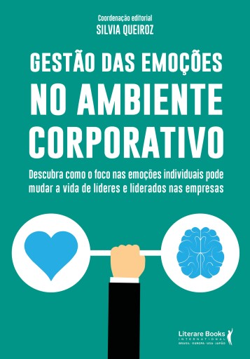 Gestão das emoções no ambiente corporativo