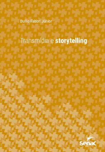 Transmídia e storytelling