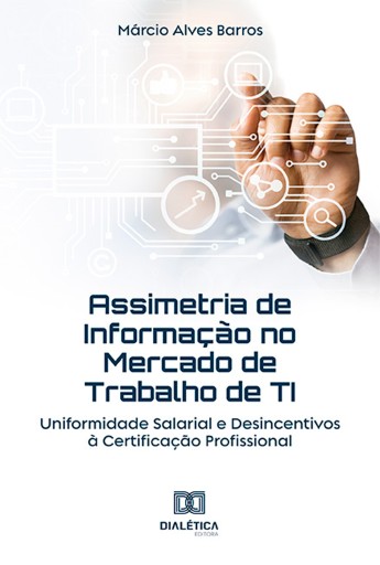 Assimetria de Informação no Mercado de Trabalho de TI