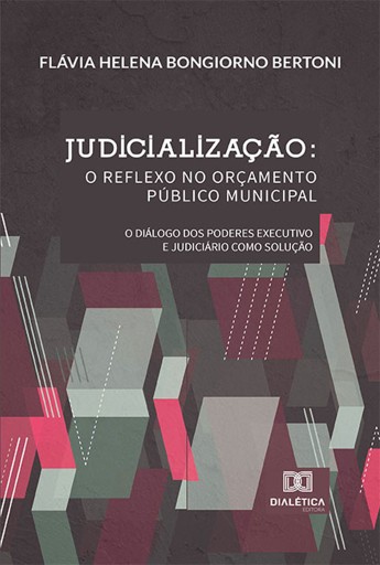 Portada del libro «Judicialização», de Flávia Helena Bongiorno Bertoni