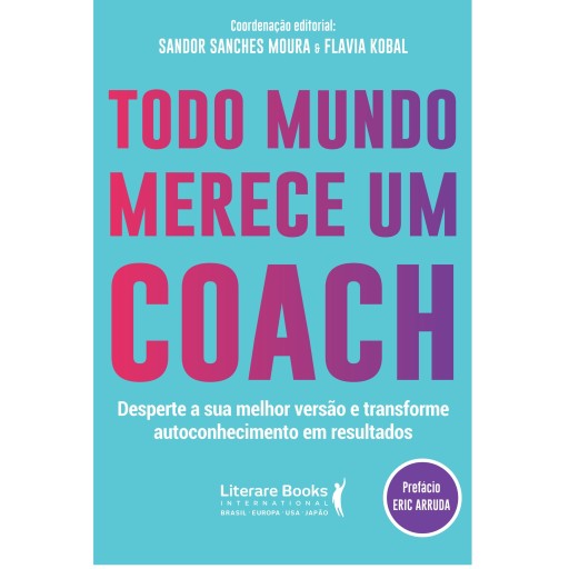 Todo mundo merece um coach