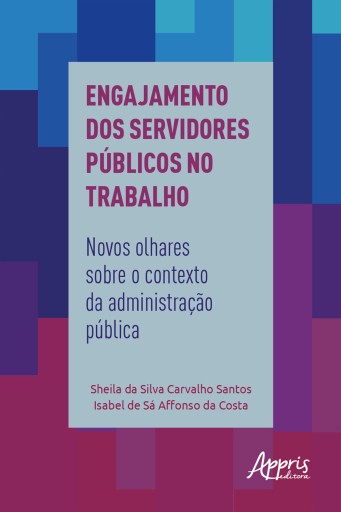 Engajamento dos Servidores Públicos no Trabalho: