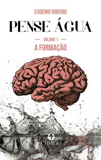 Pense Água – Das ondas da inteligência às profundezas do pensamento