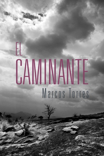Portada del libro «El Caminante», de Marcos Torres