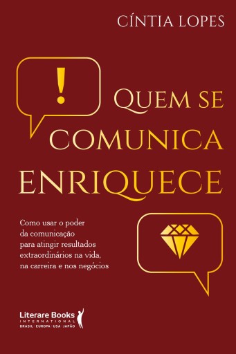 Quem se comunica enriquece