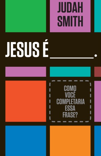 Jesus é