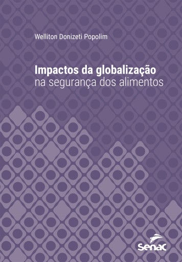 Portada del libro «Impactos da globalização na segurança dos alimentos», de Welliton Donizeti Popolim