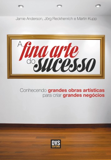 A fina arte do sucesso