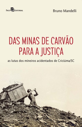 Das minas de carvão para a justiça