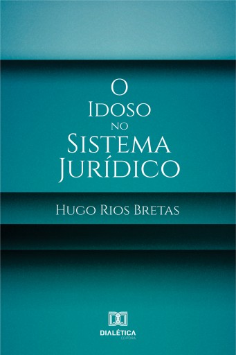 O Idoso no Sistema Jurídico