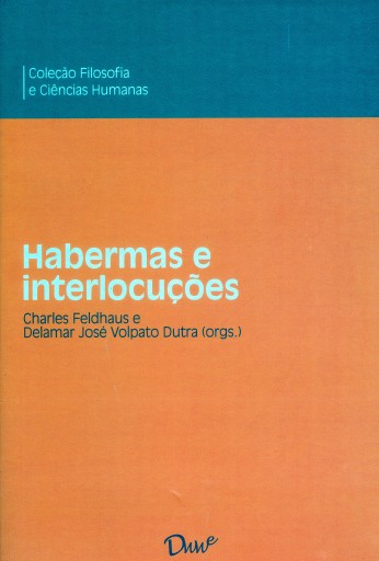 Portada del libro «Habermas e interlocuções», de Delamar José Volpato Dutra (Org.)