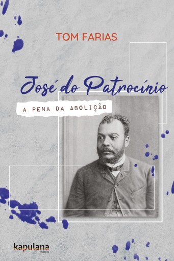 Portada del libro «José do Patrocínio», de Tom Farias