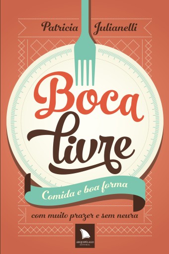Portada del libro «Boca livre», de Patricia Julianelli