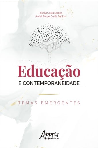 Educação e Contemporaneidade: Temas Emergentes