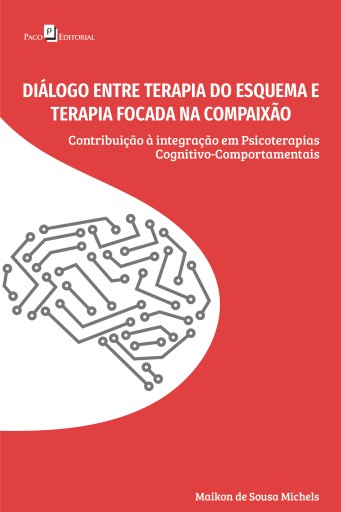 Portada del libro «Diálogo entre Terapia do Esquema e Terapia Focada na Compaixão», de Maikon de Sousa Michels