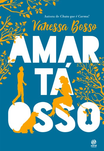 Portada del libro «Amar tá osso», de Vanessa Bosso
