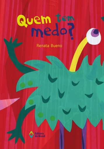Quem tem medo?