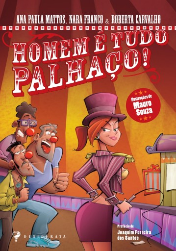Homem é tudo palhaço!