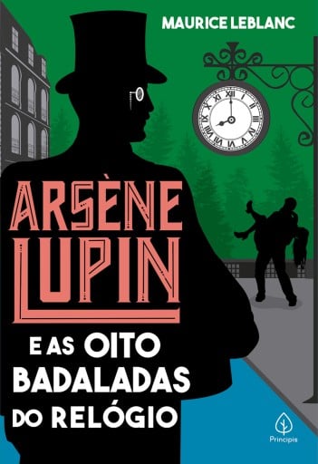 Arsène Lupin e as oito badaladas do relógio