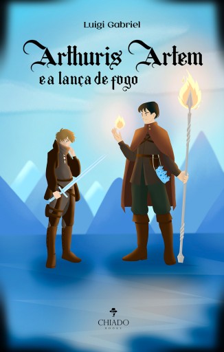 Arthuris Artem e a Lança de Fogo