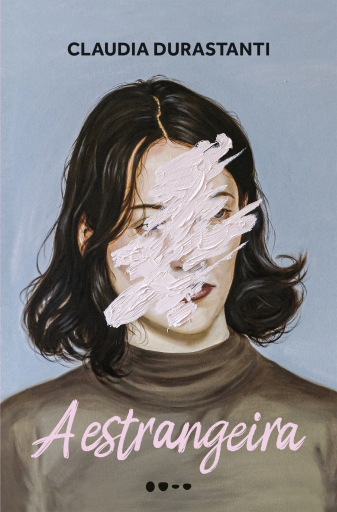 Portada del libro «A estrangeira», de Claudia Durastanti