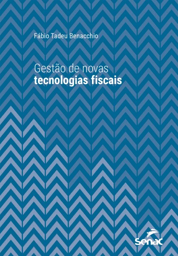 Gestão de novas tecnologias fiscais