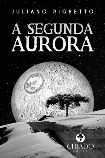 Portada del libro «A Segunda Aurora», de Juliano Righetto