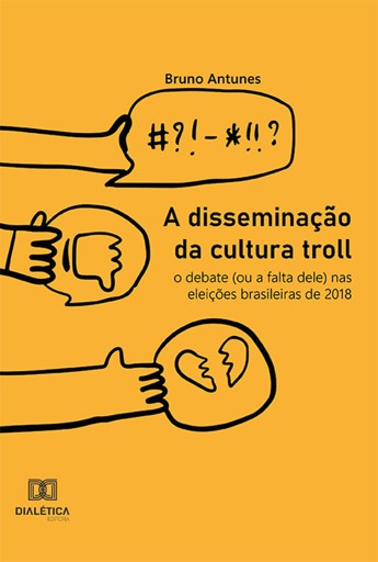 Portada del libro «A disseminação da cultura troll», de Bruno Antunes
