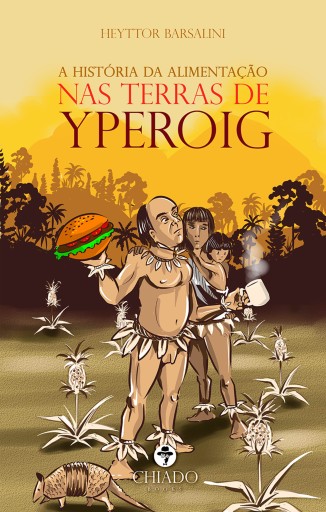 A História da Alimentação nas Terras de Yperoig