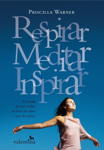 Portada del libro «Respirar, Meditar, Inspirar», de Priscilla Warner