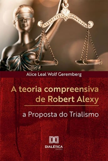 A teoria compreensiva de Robert Alexy