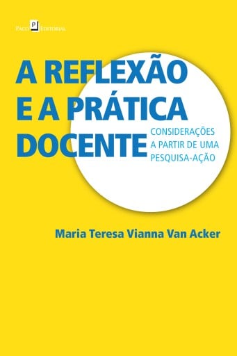 A reflexão e a prática docente