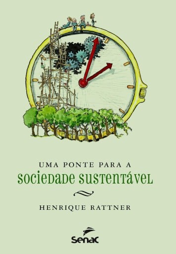 Uma ponte para a sociedade sustentável