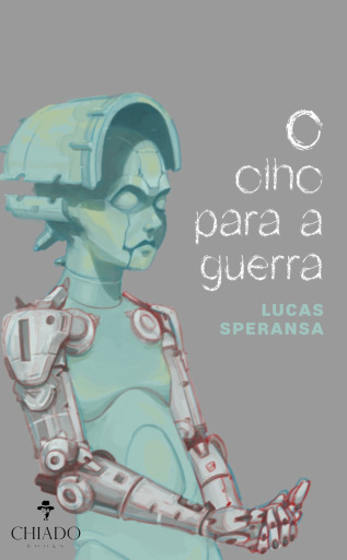 Portada del libro «O olho para a guerra», de Lucas Speransa