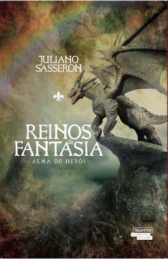 Portada del libro «Reinos de fantasia: alma de herói», de Juliano, Sasseron,