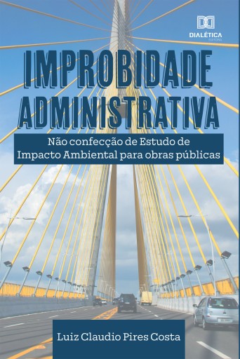 Portada del libro «Improbidade Administrativa», de Luiz Claudio Pires Costa