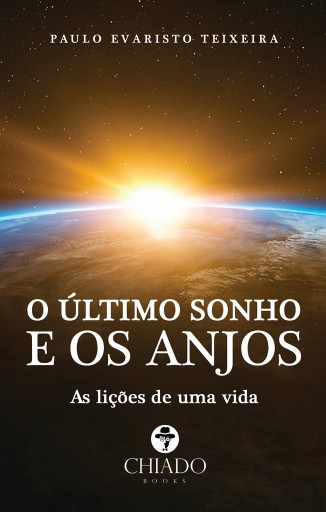 Portada del libro «O Último Sonho e os Anjos», de Paulo Evaristo Teixeira