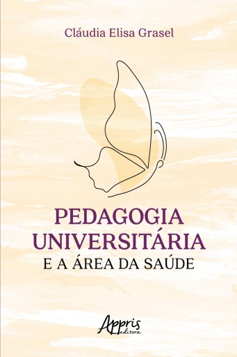 Pedagogia Universitária e a Área da Saúde